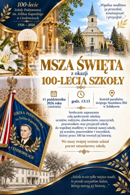 Zapraszamy na Mszę Świętą z okazji 100-lecia naszej szkoły. 